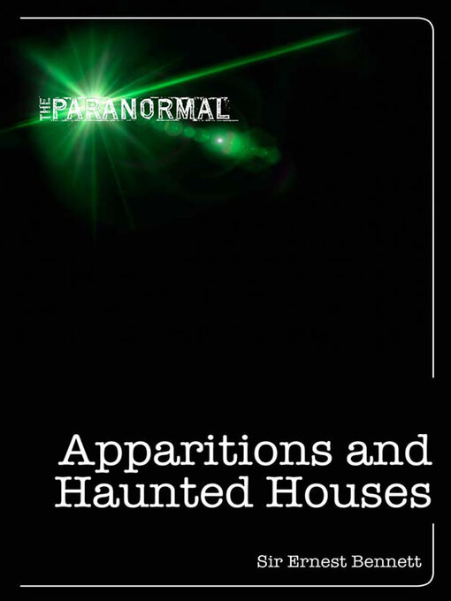 Title details for Apparitions and Haunted Houses by Ernest Bennett - Available